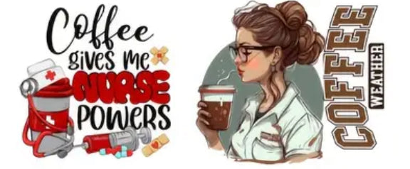 Coffee Gives Me Nurse Powers