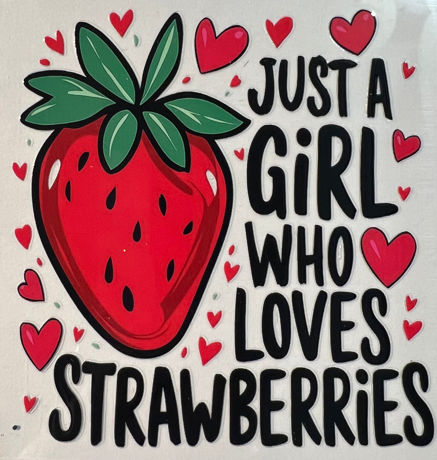 Just a girl who loves strawberries