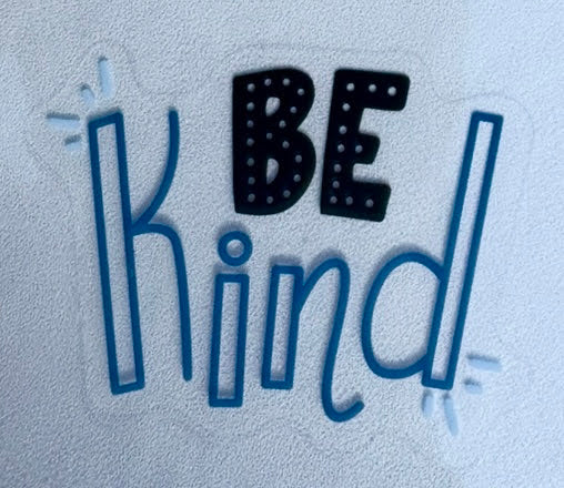 Be Kind