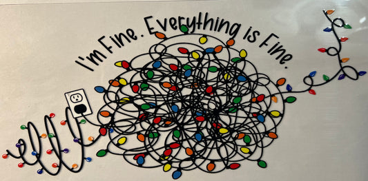 I'm fine. Everything is Fine.