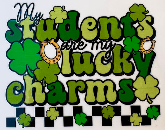 My Students are my Lucky Charms