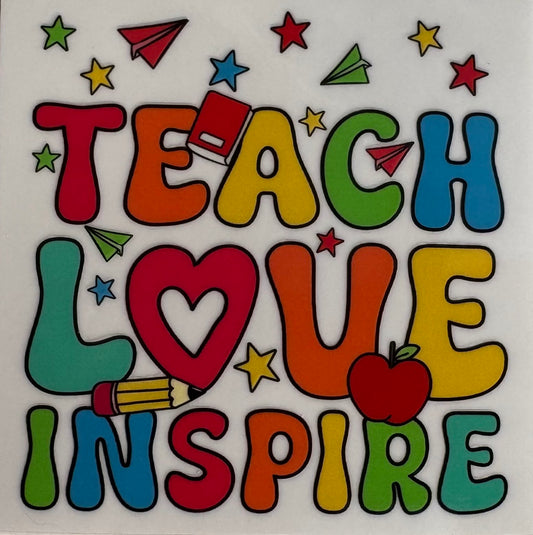 Colorful Teach, Love, Inspire