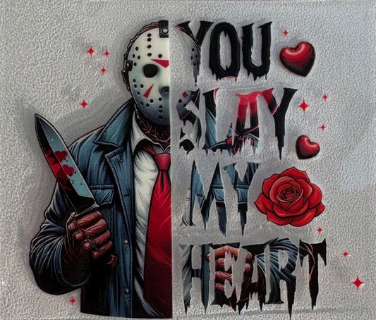You Slay My Heart