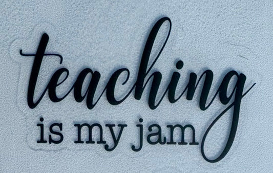 Teaching is my Jam