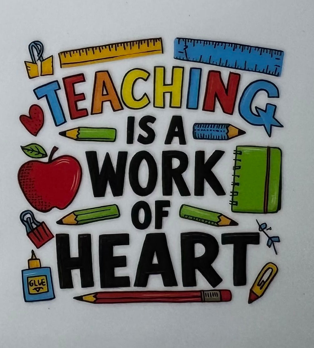 Teaching is a Work of Heart