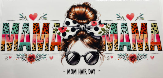 Mom hair day