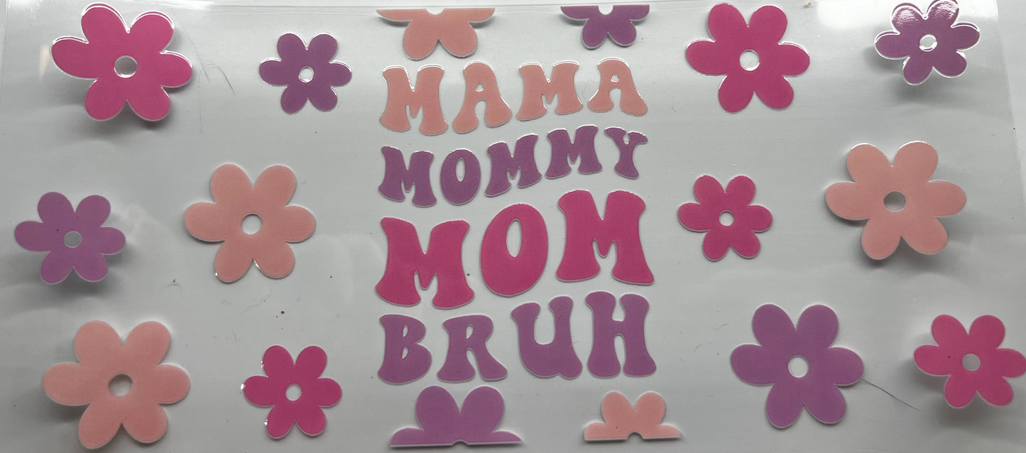 Mama mommy mom bruh