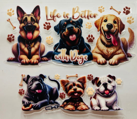 Life Is Better With Dogs