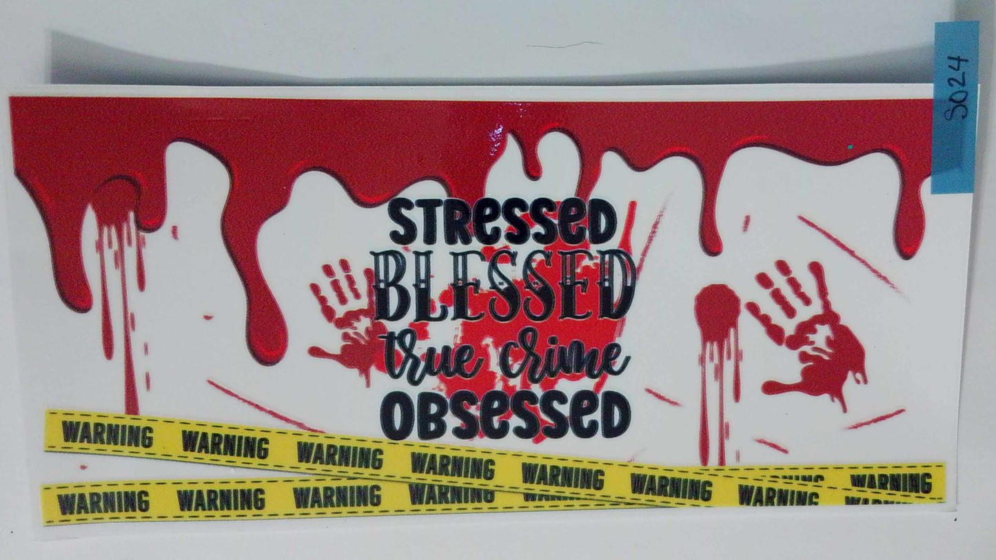 HAL012 Stressed Blessed Crime Scene Obsessed